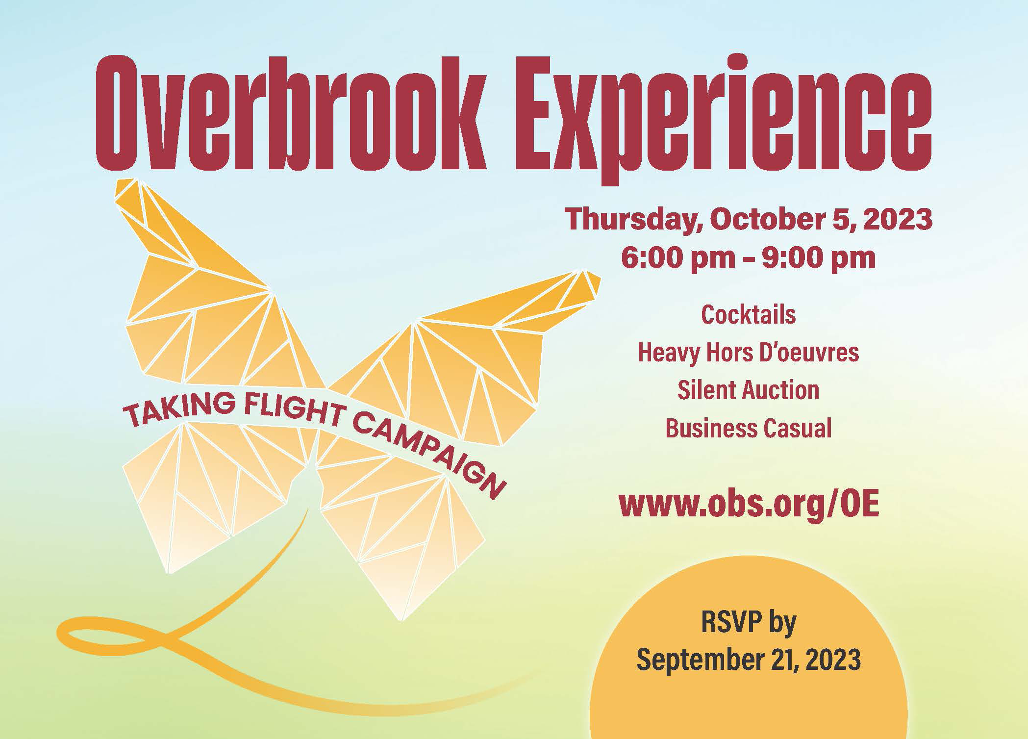 Back of Overbrook Experience invite. Thursday, October 5, 2023 6:00 pm - 9:00 pm. Cocktails, Heavy Hors D'oeuvres, Silent Auction, Business Casual. www.obs.org/OE. RSVP by September 21, 2023.